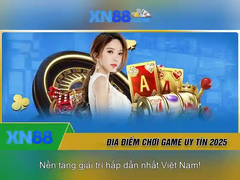 Ưu Điểm Nổi Bật Của XN88 Casino