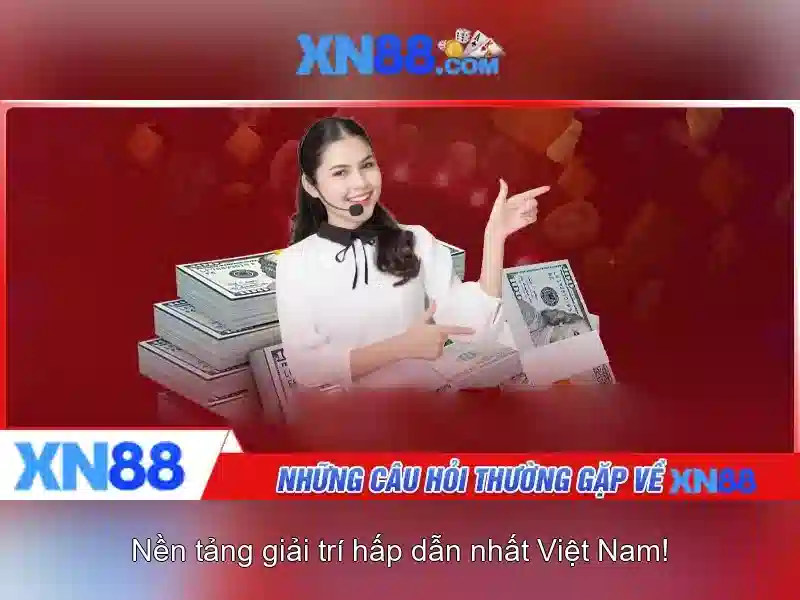 Hỗ Trợ Khách Hàng Chuyên Nghiệp Tại XN88
